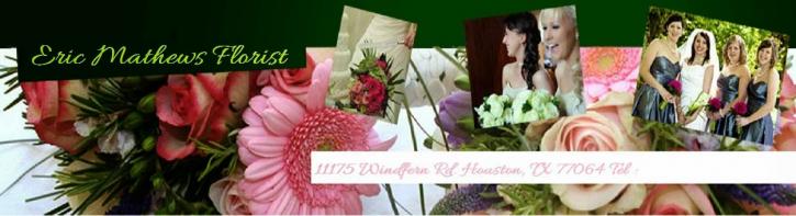 Image for Eric Mathews Florist Houston with ID of: 943732