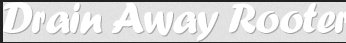 Image for DrainAwayRooter with ID of: 968554