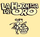 Photo for La Hormiga de Oro