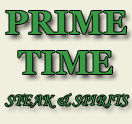 Photo for Prime Time Steak & Spirits