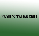 Photo for Raoul's Italian Grill
