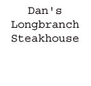 Photo for Dan's Longbranch Steakhouse