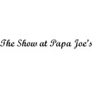 Photo for The Show At Papa Joe's