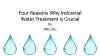 Photo for Four Reasons Why Industrial Water Treatment is Crucial.