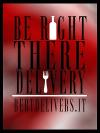 Photo for Be Right There Delivery