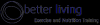 Photo for Better Living