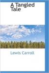 Photo for A TANGLED TALE Lewis Carroll