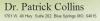 Photo for Patrick H Collins DDS, PC