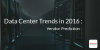 Photo for Data Center Trends in 2016: Vendor Prediction