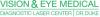 Photo for Vision and Eye Medical