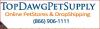 Photo for Top Dawg Pet Supply
