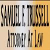 Photo for Samuel F. Trussell Attorney At Law