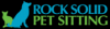 Photo for Rock Solid Pet Sitting
