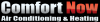 Photo for Comfort Now Air Conditioning and Heating
