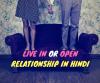 Photo for Live In or Open Relationship Meaning In Hindi