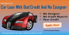 Photo for Auto Loans with No Cosigner for Bad Credit People - Easy and Approachable