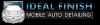 Photo for Ideal Finish Mobile Auto Detail