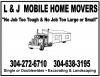 Photo for L & J Mobile Home Movers