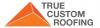 Photo for True Custom Roofing Inc.