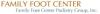 Photo for Family Foot Center Podiatry Group Inc