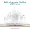 Photo for Global Building Information Modeling Market Intelligence and Forecast Report 2015–2022