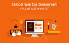 Photo for Is mobile app development changing the world?