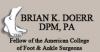 Photo for Brian K. Doerr, DPM, PA, FACFAS