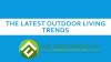 Photo for The Latest Outdoor Living Trends