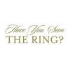 Photo for Have You Seen The Ring