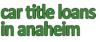 Photo for Car Title Loans in Anaheim