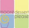 Photo for Moore Dessert Please