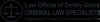 Photo for Law Offices of Dmitry Gorin CRIMINAL LAW SPECIALISTS
