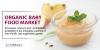 Photo for Organic Baby Food Market - Global Industry Insights, Trends, Outlook, and Opportunity Analysis, 2017-25