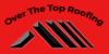 Photo for Over The Top Roofing and Construction