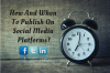 Photo for Best Times To Post Content On Social Media Platforms