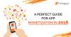 Photo for A Perfect Guide For App Monetization In 2018 - Consagous