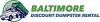 Photo for Discount Dumpster Rental Baltimore