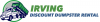 Photo for Discount Dumpster Rental Irving