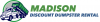 Photo for Discount Dumpster Rental Madison