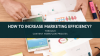 Photo for How To Increase Marketing Efficiency Through Content?
