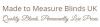 Photo for Made To Measure Blinds Ltd
