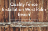 Photo for Fence Builders West Palm Beach