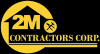 Photo for 2M CONTRACTORS CORP.