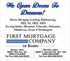 Photo for First Mortgage Company of Idaho - Loans which are Locally Processed, Underwritten & Closed!