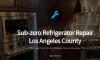 Photo for Sub-zero Refrigerator Repair Los Angeles County