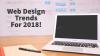 Photo for Web Design Trends 2018