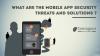 Photo for What Are The Mobile App Security Threats And Mobile App Development Solutions
