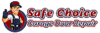 Photo for Safe Choice Garage Doors