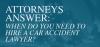 Photo for Attorneys Answer: When do you need to hire a car accident lawyer?
