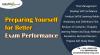 Photo for How will Prepare Yourself for Better Exam Performance?